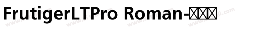 FrutigerLTPro Roman字体转换